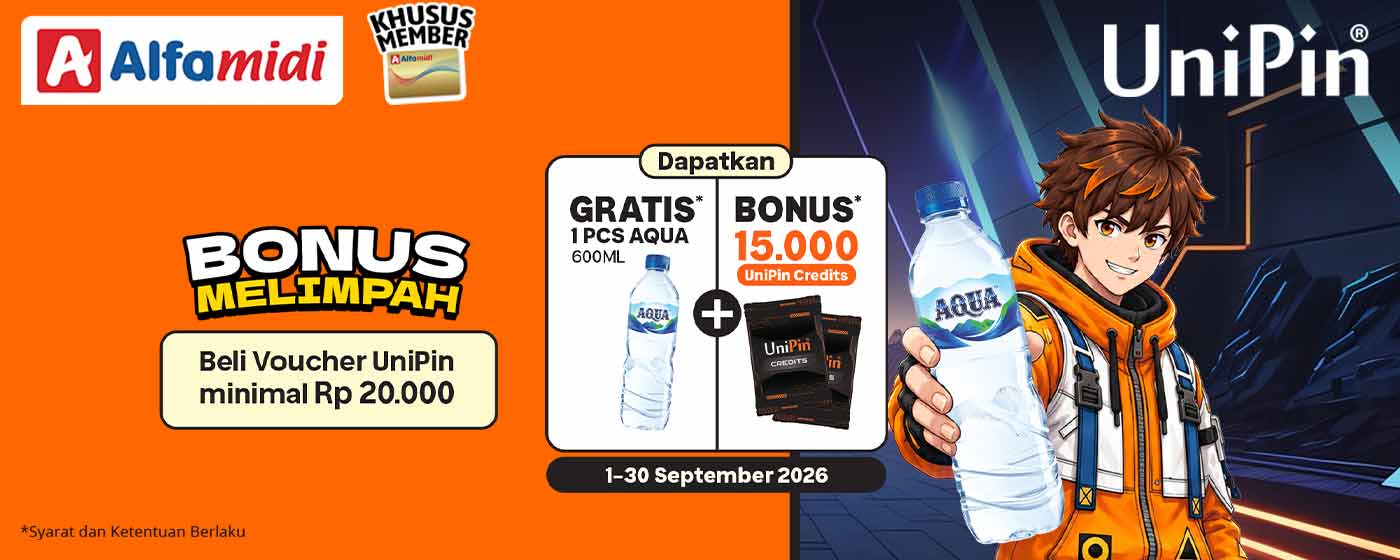 BONUS MELIMPAH! BELI VOUCHER UNIPIN DI ALFAMIDI, DAPAT AQUA GRATIS + BONUS 15.000 UNIPIN CREDITS!
